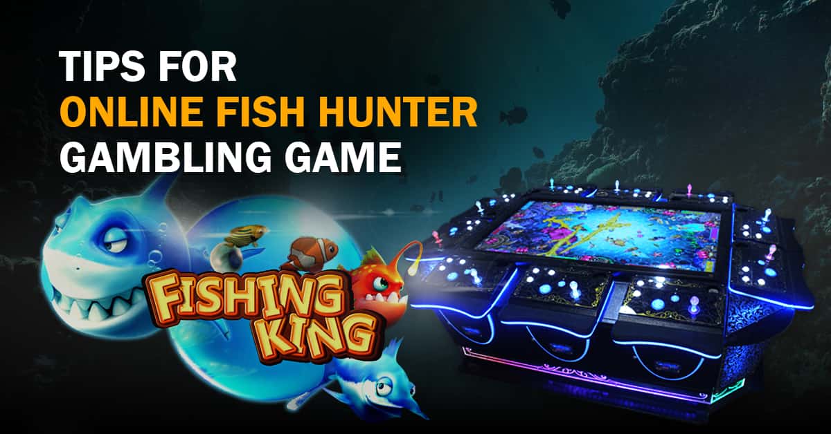 Tips-For-Online-Fish-Hunter-Gambling-Game-min