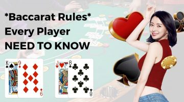 Baccarat Rules Every Player NEED TO KNOW