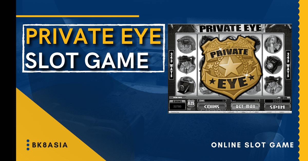 Private Eye Slot Game